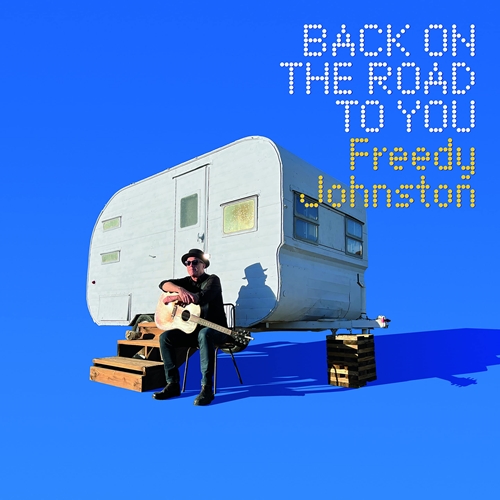 Picture of Back On The Road To You (Canary Yellow Indie Exclusive Vinyl)  by Freedy Johnston