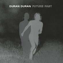 Picture of FUTURE PAST (Complete Edition)  by Duran Duran