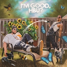 Picture of I'M GOOD,HBU?(LP)  by SNOTTY NOSE REZ KIDS