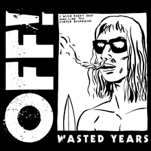 Picture of Wasted Years  by Off!