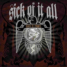 Picture of Death To Tyrants  by Sick Of It All