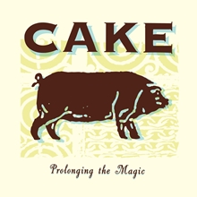 Picture of Prolonging The Magic  by Cake