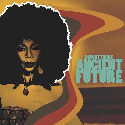 Picture of Ancient Future  by Dwight Trible