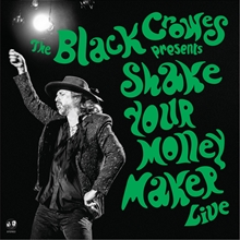 Picture of Shake Your Money Maker (Live) by Black Crowes,The