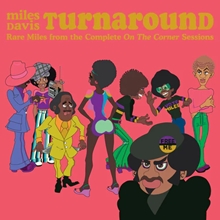 Picture of Turnaround: Unreleased Rare Vinyl From On The Corner(RSD)  by Miles Davis