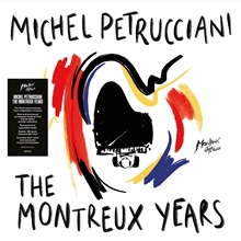 Picture of Michel Petrucciani: The Montreux Years  by Michel Petrucciani