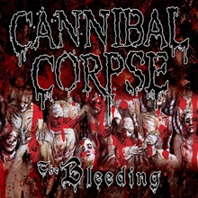 Picture of The Bleeding  by Cannibal Corpse