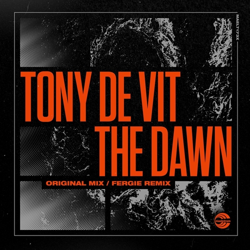 Picture of The Dawn (Original / Fergie Remix)  by Tony De Vit