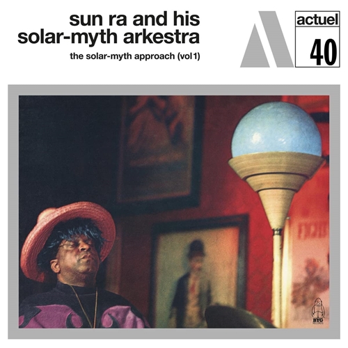 Picture of The Solar-Myth Approach, Vol. 1 (Lp)  by Sun Ra And His Solar-Myth Arkestra