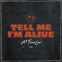 Picture of Tell Me I'm Alive (White)  by All Time Low