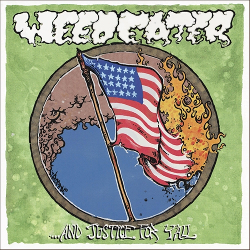 Picture of ...And Justice For Y'All (Ltd. Opaque White Vinyl Gatefold Lp)  by Weedeater