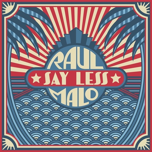 Picture of Say Less  by Raul Malo