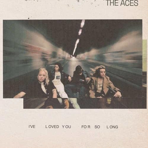 Picture of I'Ve Loved You For So Long  by The Aces