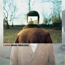 Picture of Largo (2LP)  by Brad Mehldau