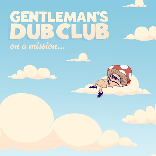 Picture of On A Mission  by Gentleman'S Dub Club