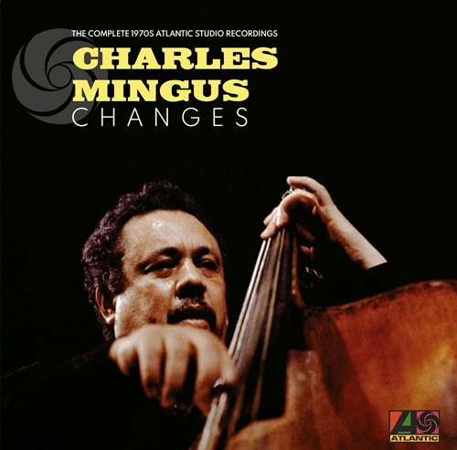 Picture of Changes: The Complete 1970s Atlantic Studio Recordings (8LP)  by Charles Mingus