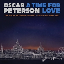 Picture of A Time For Love: The Oscar Peterson Quartet - Live In Helsinki, 1987  by Oscar Peterson