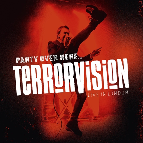 Picture of Party Over Here... Live In London  by Terrorvision