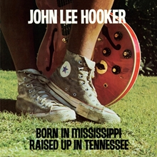 Picture of BORN IN MISSISSIPPI,RAI(LP  by JOHN LEE HOOKER