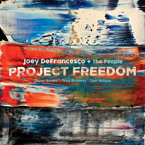 Picture of Project Freedom  by Joey Defrancesco