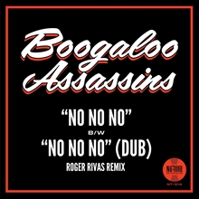 Picture of No No No B/W No No No (7inch Roger Rivas Dub Remix)  by Boogaloo Assassins