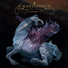 Picture of Remission  by Mastodon