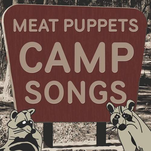 Picture of Camp Songs  by Meat Puppets