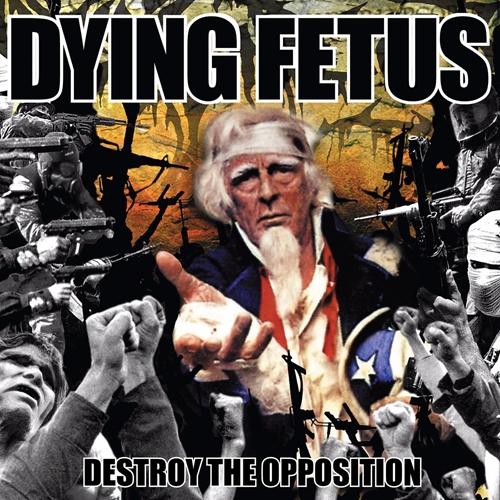 Picture of Destroy The Opposition  by Dying Fetus