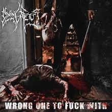 Picture of Wrong One To Fuck With  by Dying Fetus