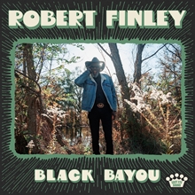 Picture of BLACK BAYOU(LP)  by ROBERT FINLEY