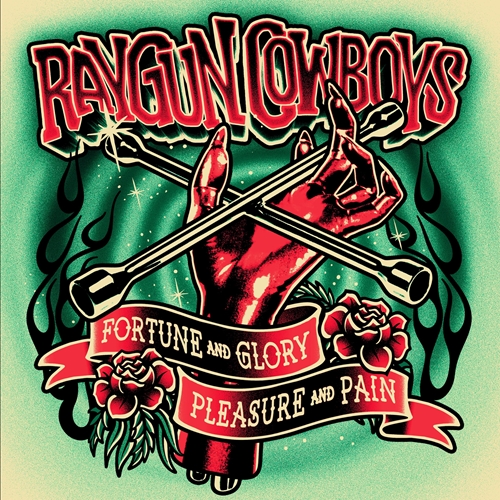 Picture of FORTUNE, GLORY, PLEASURE AND PAIN (LTD ED Spooky Green)  by RAYGUN COWBOYS