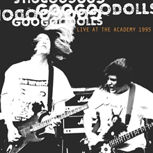 Picture of Live at The Academy, New York City, 1995  by Goo Goo Dolls