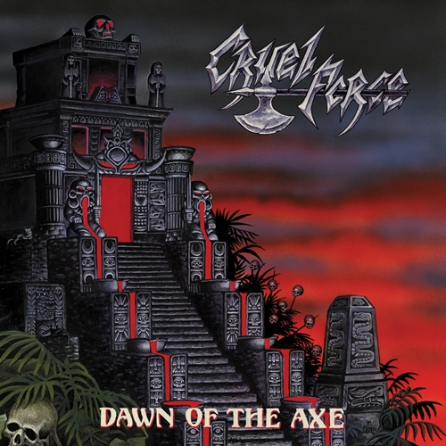 Picture of Dawn Of The Axe  by Cruel Force