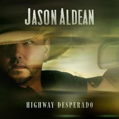 Picture of Highway Desperado  by JASON ALDEAN