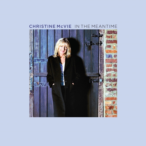 Picture of In The Meantime (Songbird Eteching on Side D)  by Christine McVie