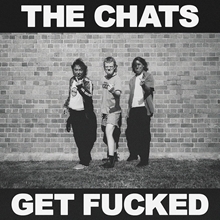 Picture of GET FUCKED(LP)  by CHATSTHE