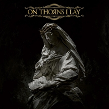 Picture of On Thorns I Lay (LP)  by On Thorns I Lay