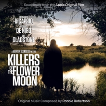 Picture of Killers Of The Flower Moon (Soundtrack From The Apple Original Film) (LP)  by Robbie Robertson