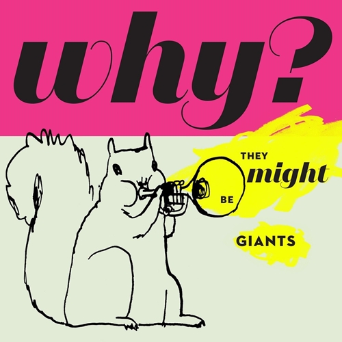 Picture of Why? (Rainbow Splatter Vinyl) (Vinyl)  by They Might Be Giants