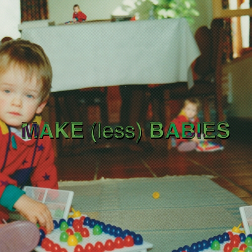 Picture of Make (less) Babies