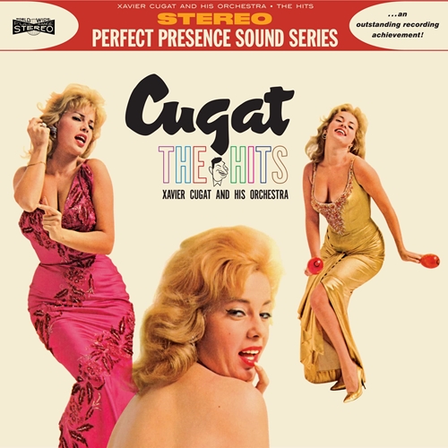 Picture of The Hits: 21 Great Hits  by Xavier Cugat & His Orchestra