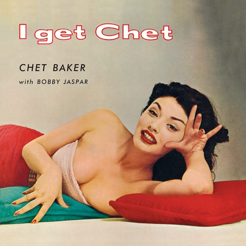 Picture of I Get Chet... + 1 Bonus Track (180 Gram Colored Red Vinyl)