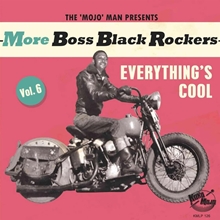 Picture of More Boss Black Rockers 6: Everything's Cool