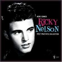 Picture of Here Comes Ricky Nelson 1957-1962 Hits Collection