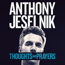 Picture of Thoughts And Prayers (Vinyl)  by Anthony Jeselnik