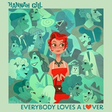 Picture of Everybody Loves A Lover (Vinyl)  by Hannah Gill