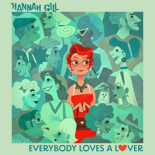 Picture of Everybody Loves A Lover (Vinyl)  by Hannah Gill