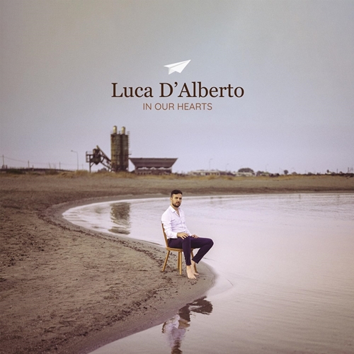 Picture of IN OUR HEARTS (LP)  by LUCA D'ALBERTO