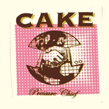 Picture of Pressure Chief (LP)  by Cake