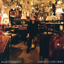 Picture of I Need To Stay Here (LP)  by Elliot Maginot